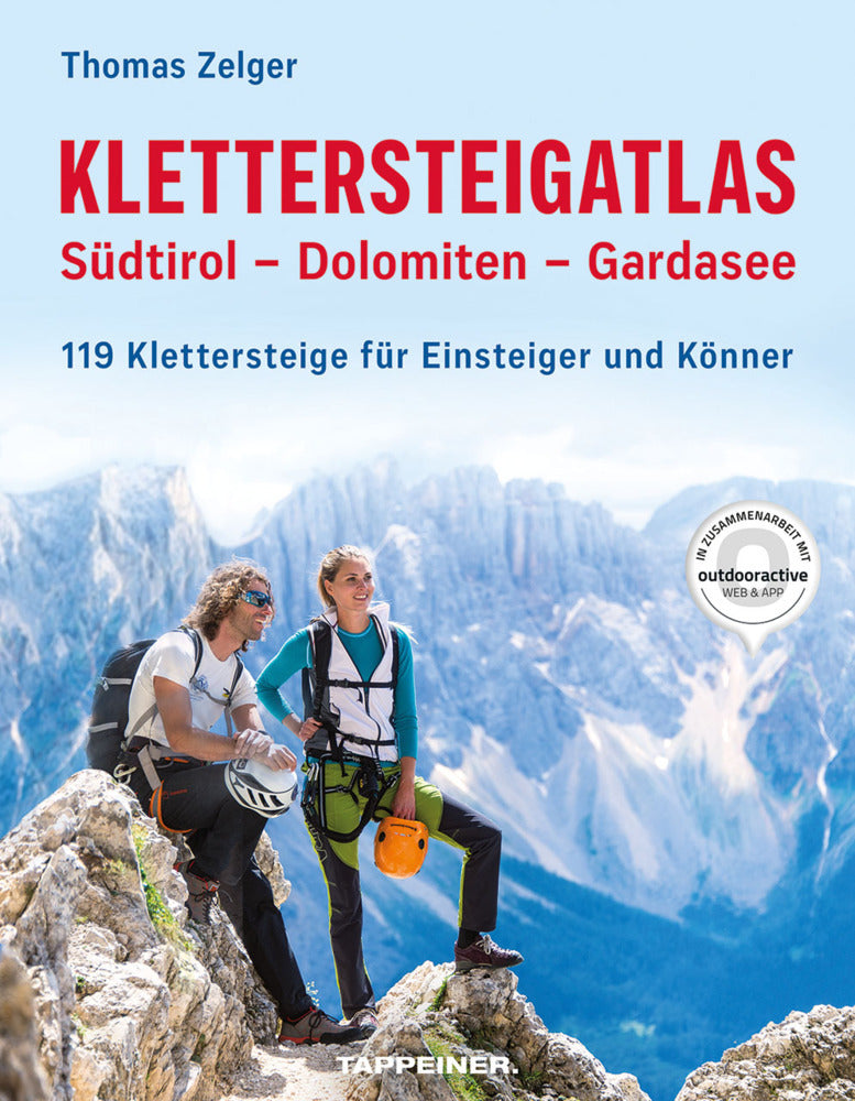 Klettersteigatlas Südtirol - Dolomiten - Gardasee (Thomas Zelger)