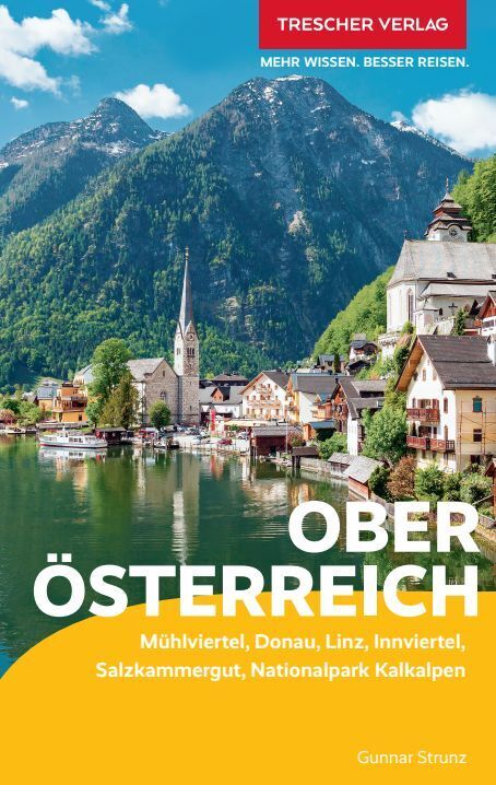 TRESCHER Reiseführer Oberösterreich (Gunnar Strunz)
