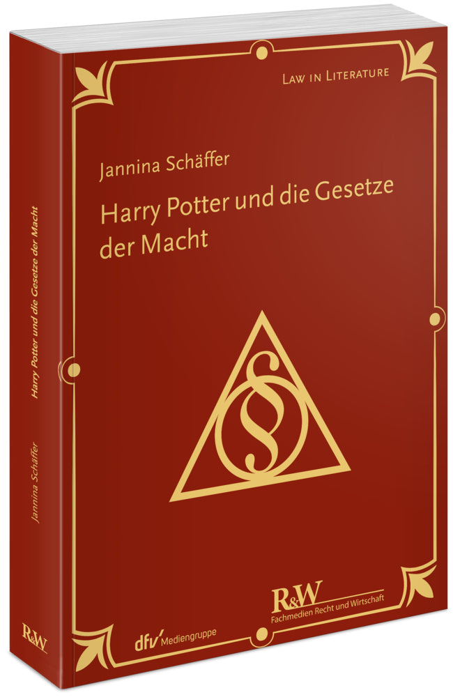 Harry Potter und die Gesetze der Macht (Jannina Schäffer)