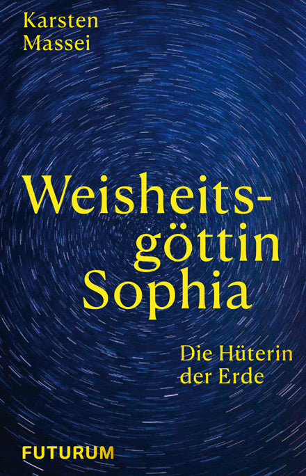 Weisheitsgöttin Sophia (Karsten Massei)