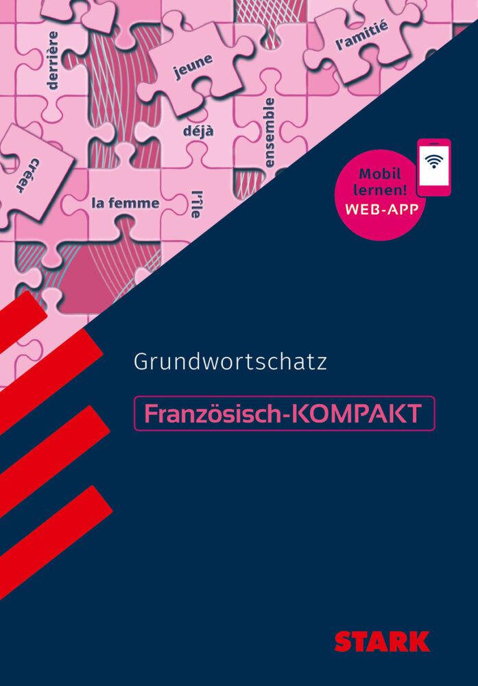 STARK Französisch - KOMPAKT - Grundwortschatz, m. 1 Buch, m. 1 Beilage (Werner Wußler)