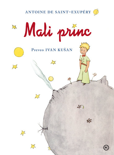 Mali Princ (Antoine De Saint-Exupèry)