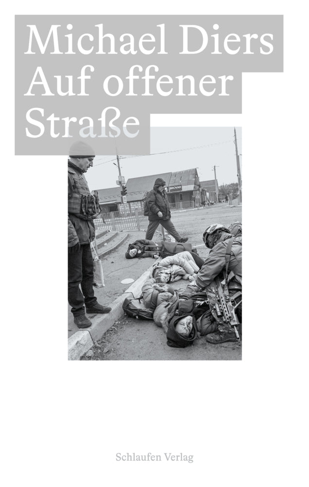 Auf offener Straße (Michael Diers)