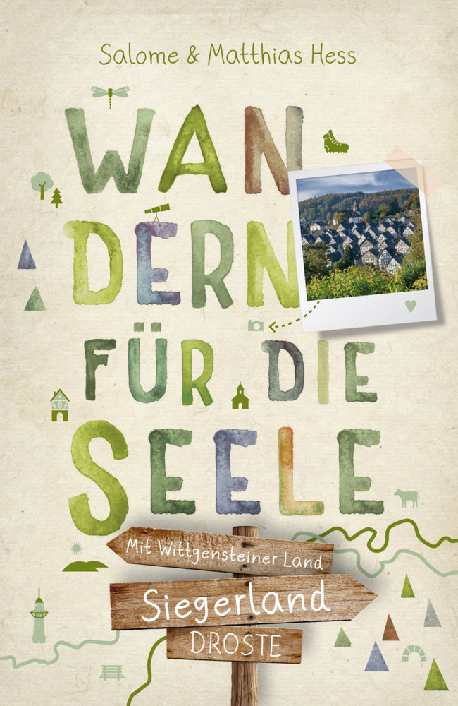 Siegerland - Mit Wittgensteiner Land. Wandern für die Seele (Salome Hess)