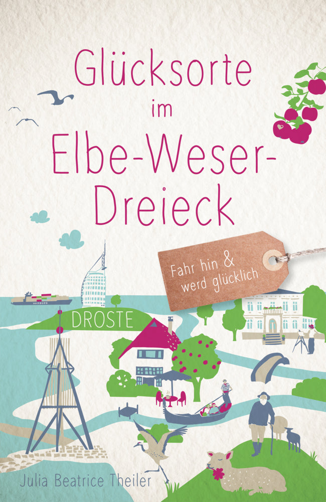 Glücksorte im Elbe-Weser-Dreieck (Julia Beatrice Theiler)