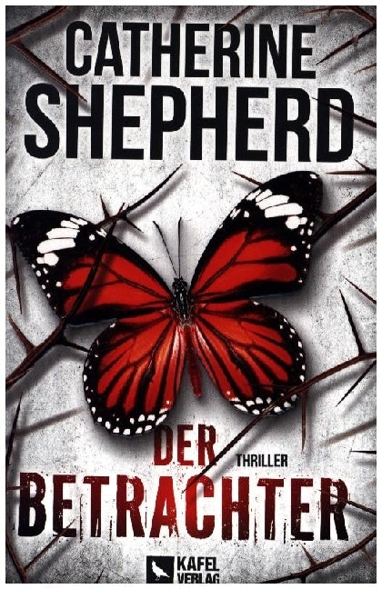 Der Betrachter: Thriller (Catherine Shepherd)