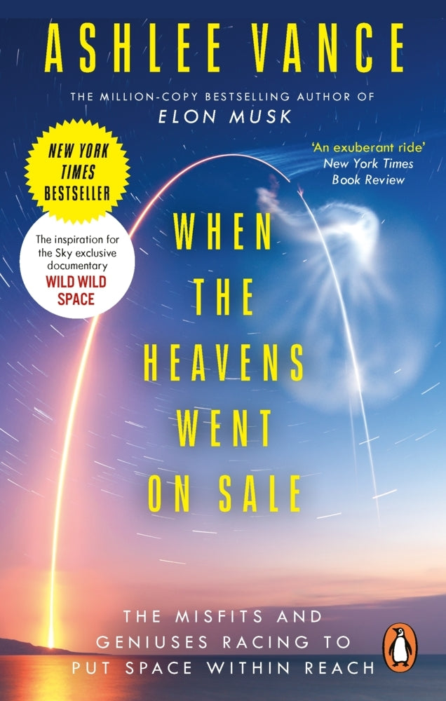 When The Heavens Went On Sale (Ashlee Vance)