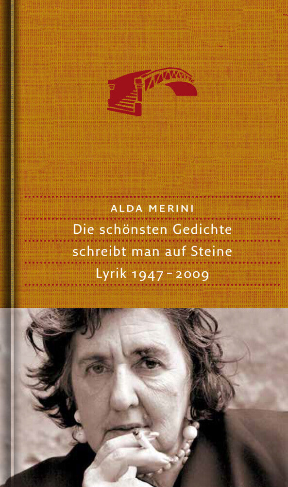 Die schönsten Gedichte schreibt man auf Steine (Alda Merini)