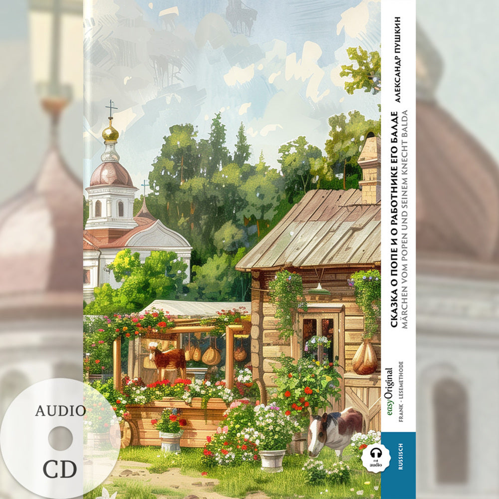 Skazka o pope i o rabotnyke yego Balde / Das Märchen vom Popen und seinem Knecht Balda (Buch + Audio-CD) - Frank-Lesemethode - Kommentierte zweisprachige Ausgabe Russisch-Deutsch, m. 1 Audio-CD, m. 1 Audio, m. 1 Audio (Alexander Puschkin)