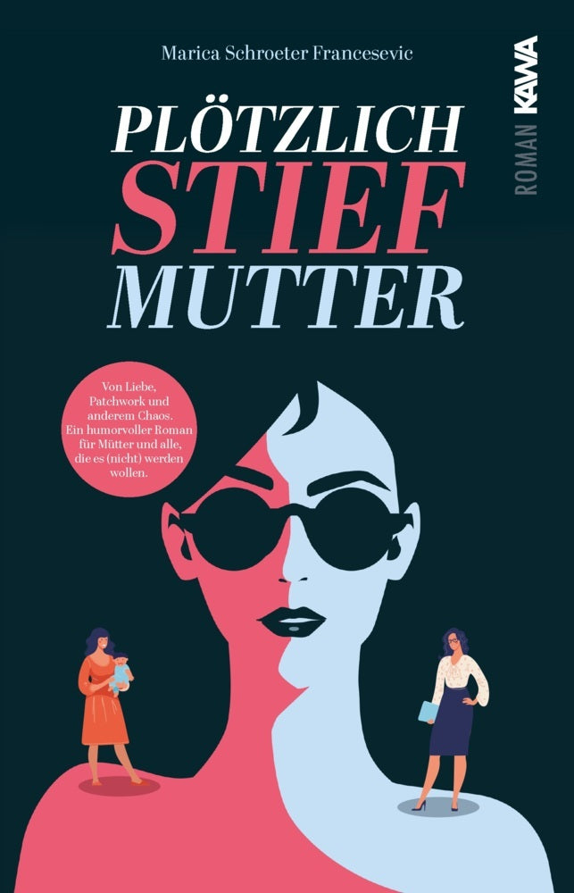 Plötzlich Stiefmutter (Marica Schroeter-Francesevic)