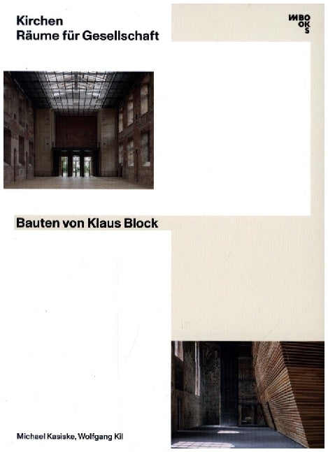 Kirchen. Räume für Gesellschaft (Wolfgang Kil)