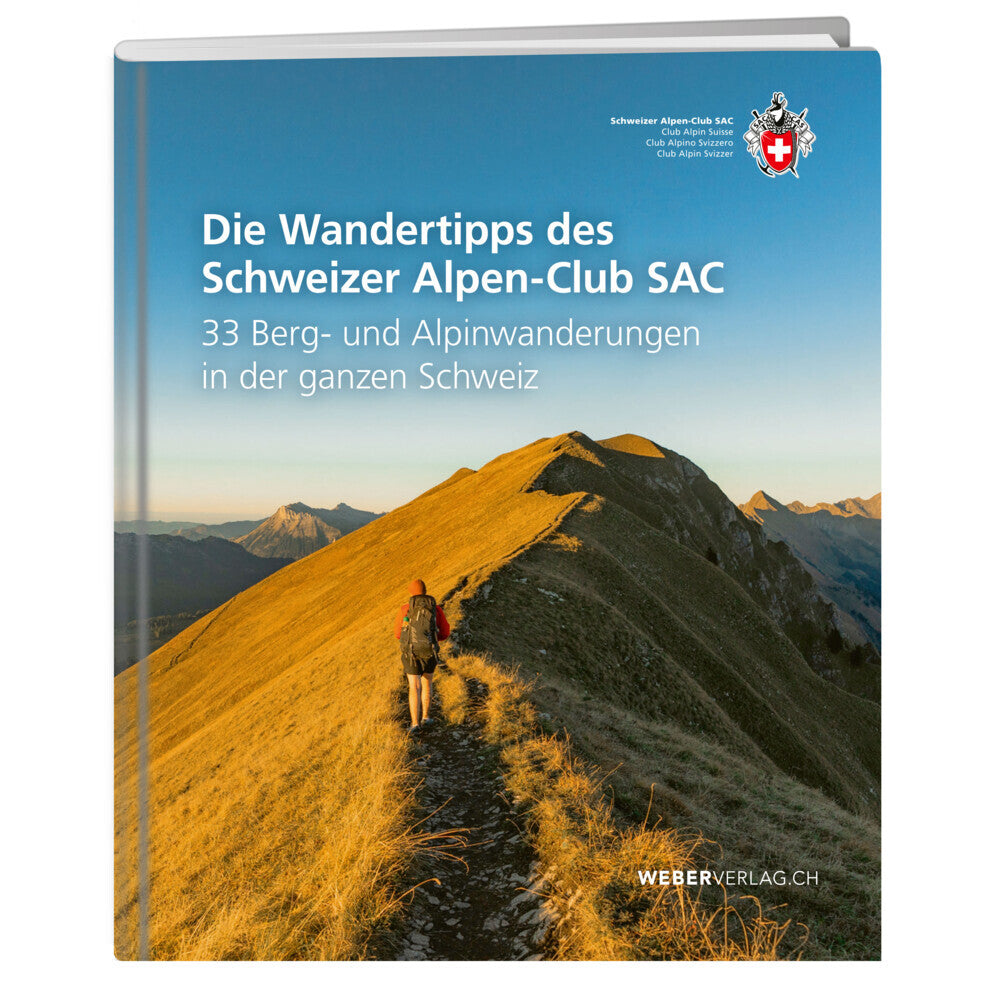 Die Wandertipps des Schweizer Alpen-Club SAC (Diverse)