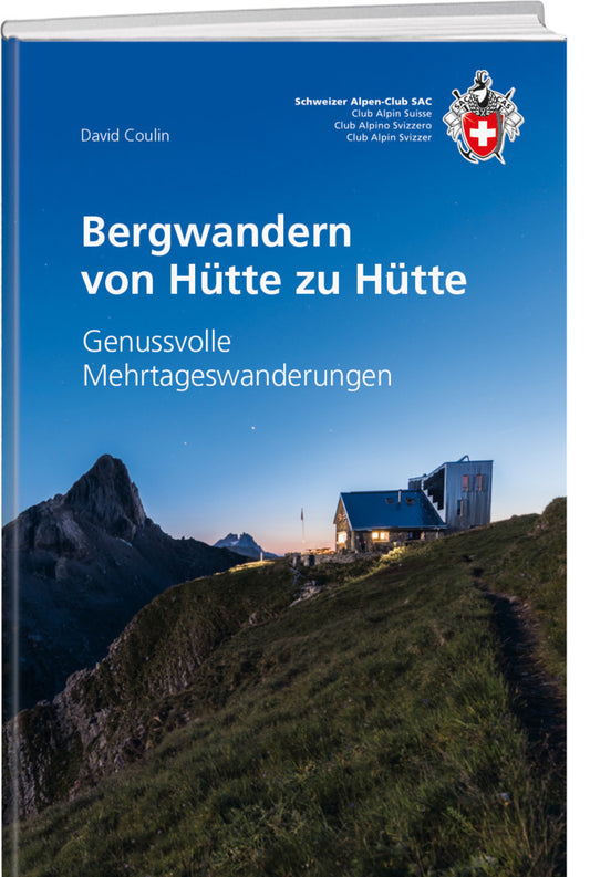 Bergwandern von Hütte zu Hütte (David Coulin)