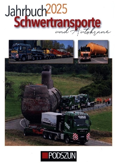 Jahrbuch Schwertransporte und Autokrane 2025 (Wolfgang Weinbach)