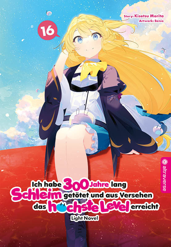 Ich habe 300 Jahre lang Schleim getötet und aus Versehen das höchste Level erreicht Light Novel 16 (Kisetsu Morita)