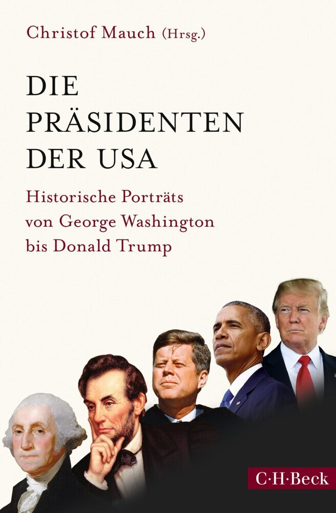 Die Präsidenten der USA (Christof Mauch)