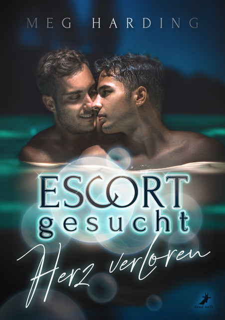 Escort gesucht - Herz verloren (Meg Harding)