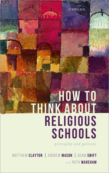 How to Think about Religious Schools (Matthew Clayton)