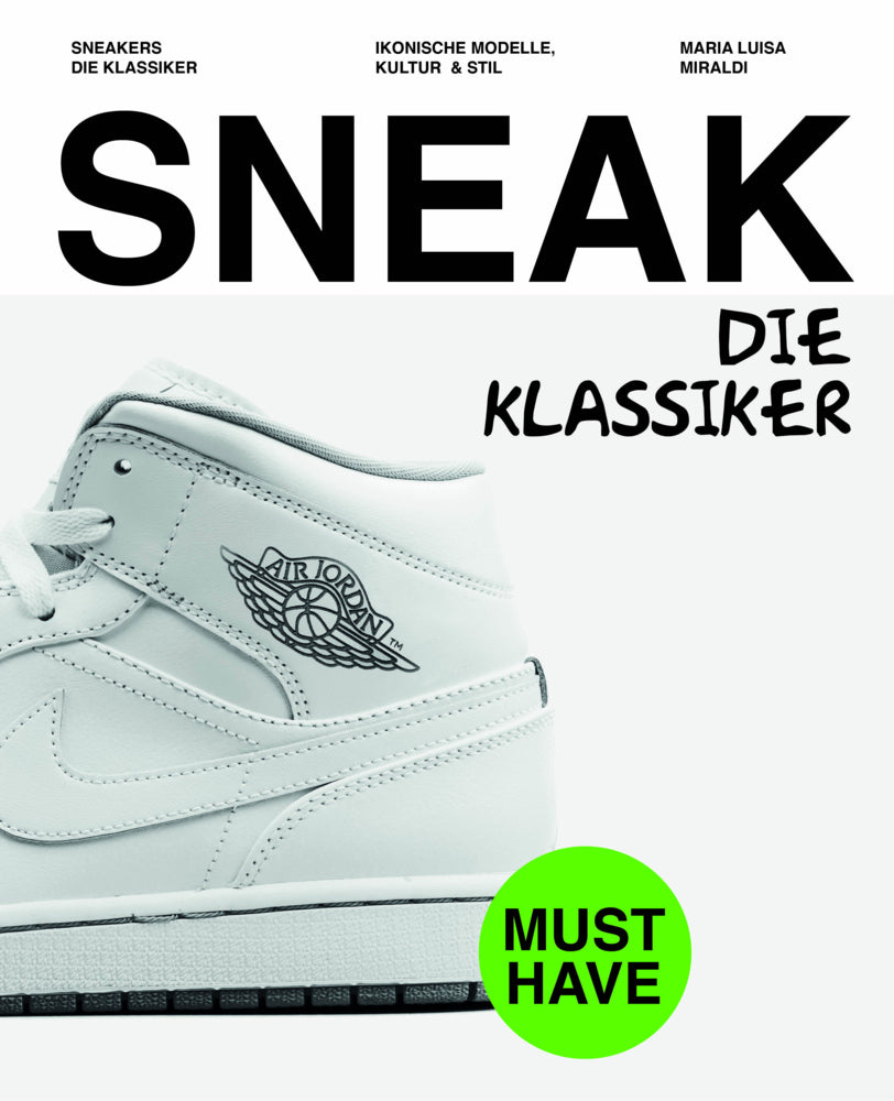 SNEAKERS. Die Klassiker (Maria Luisa Miraldi)
