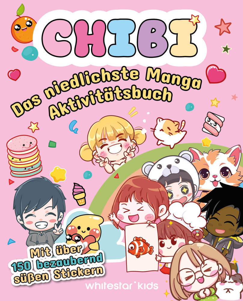 CHIBI. Das niedlichste Manga Aktivitätsbuch (White Star Kids)