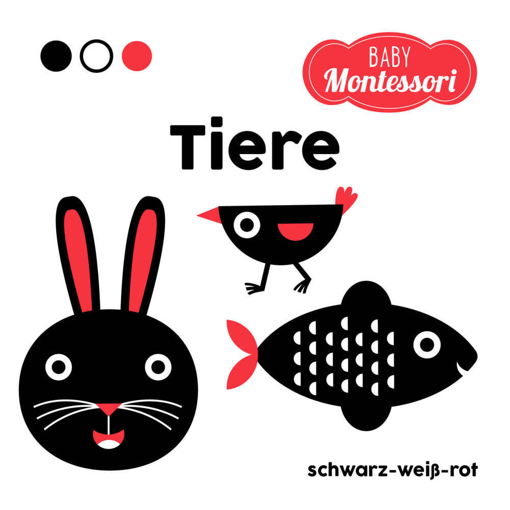 Tiere schwarz-weiß-rot (Baby Montessori) (White Star Kids)
