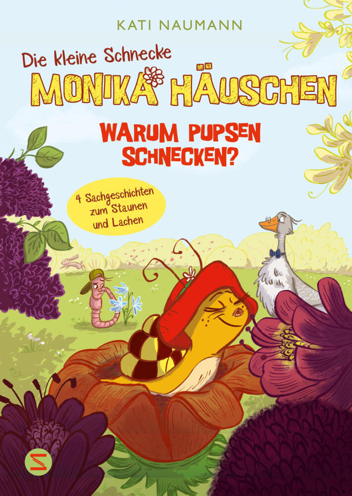 Die kleine Schnecke Monika Häuschen 2: Warum pupsen Schnecken? (Kati Naumann)