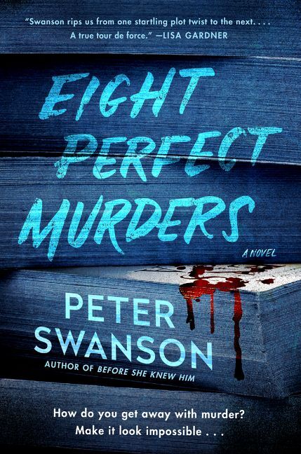 Eight Perfect Murders (Peter Swanson)