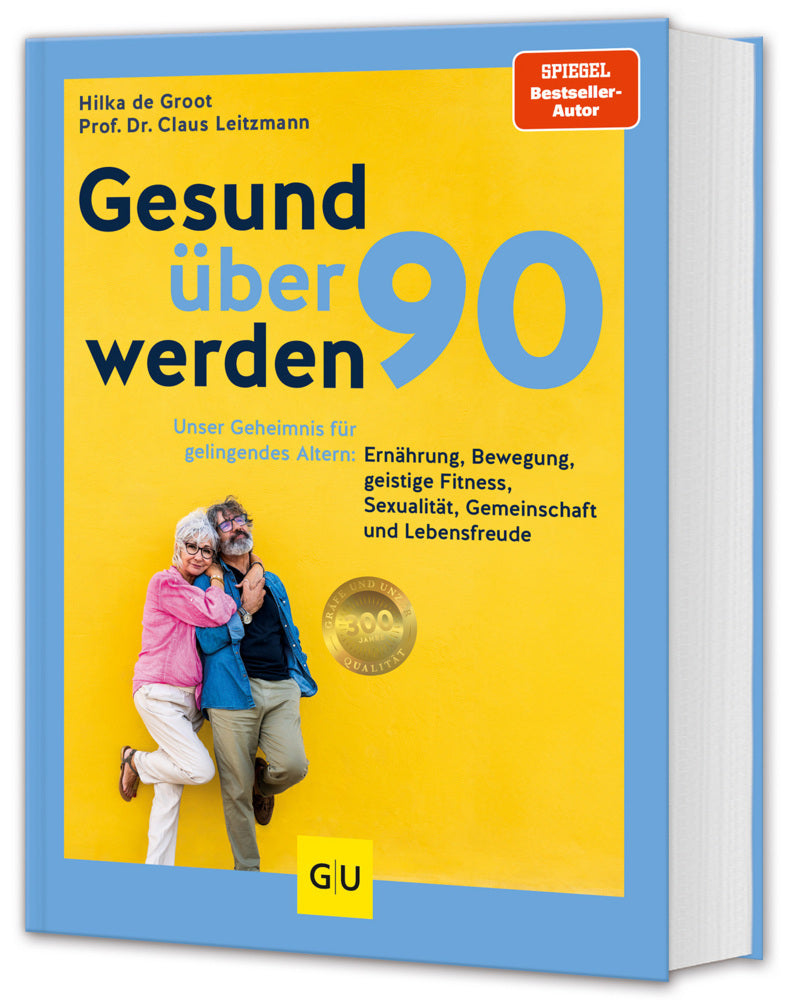 Gesund über 90 werden (Claus Leitzmann)