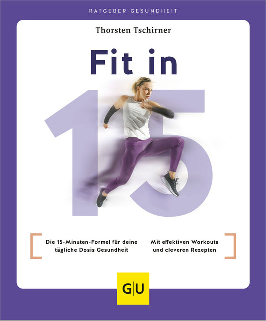 Fit in 15 (Thorsten Tschirner)