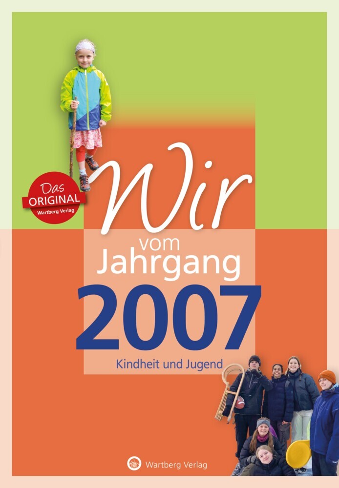 Wir vom Jahrgang 2007 - Kindheit und Jugend (Sophie Bode)
