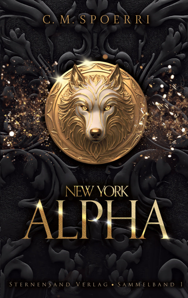 New York Alpha (Sammelband 1) (C. M. Spoerri)