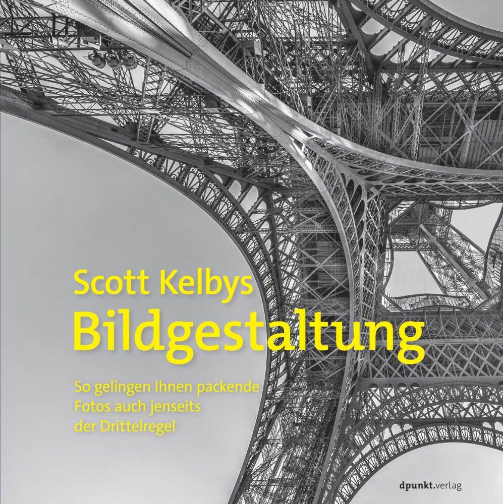 Scott Kelbys Bildgestaltung (Scott Kelby)