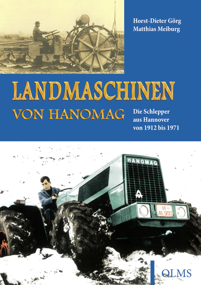 Landmaschinen von Hanomag (Horst-Dieter Görg)