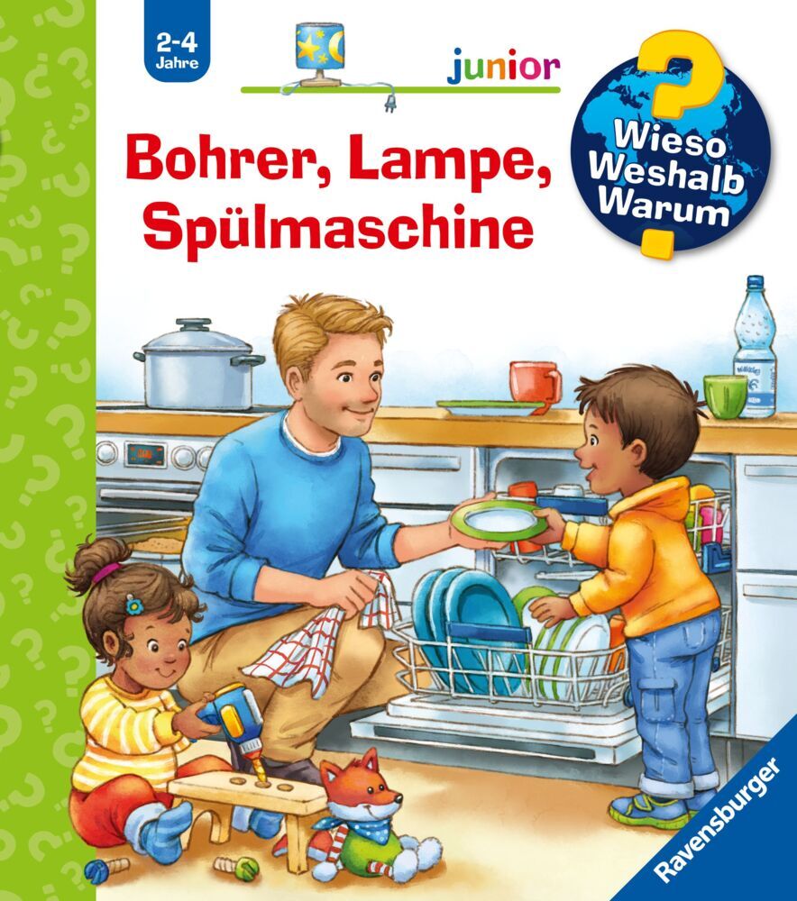 Wieso? Weshalb? Warum? junior, Band 76 - Bohrer, Lampe, Spülmaschine (Andrea Erne)