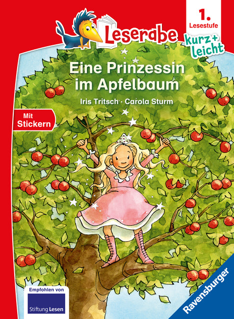 Leserabe 1. Lesestufe Kurz und leicht - Eine Prinzessin im Apfelbaum (Iris Tritsch)
