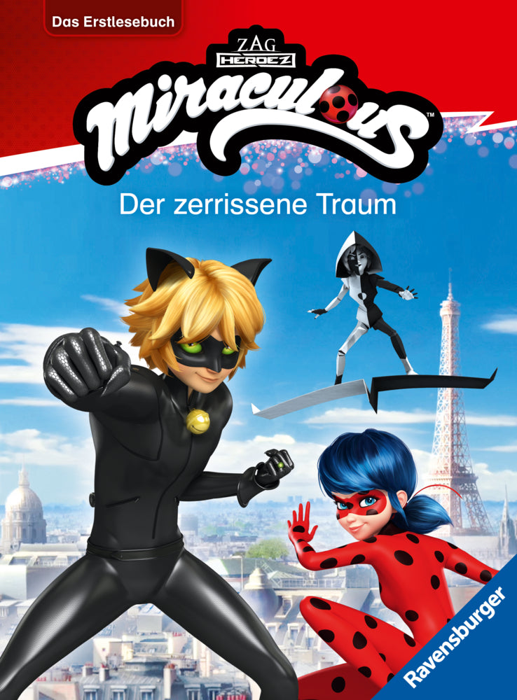 Miraculous - Der zerrissene Traum - Das Erstlesebuch zur Serie (Anne Scheller)