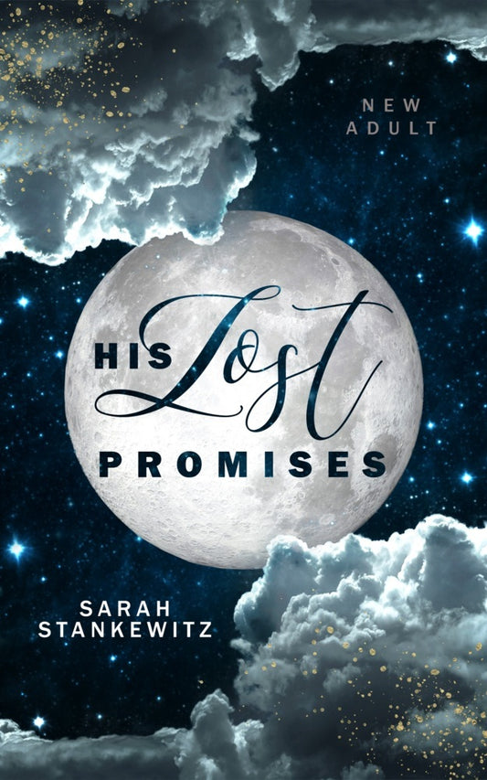 His Lost Promises (Sarah Stankewitz)