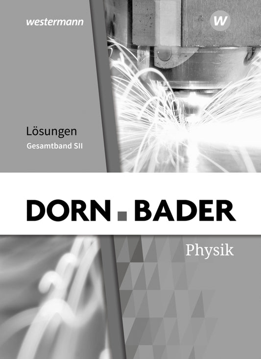 Dorn / Bader Physik SII - Allgemeine Ausgabe 2023