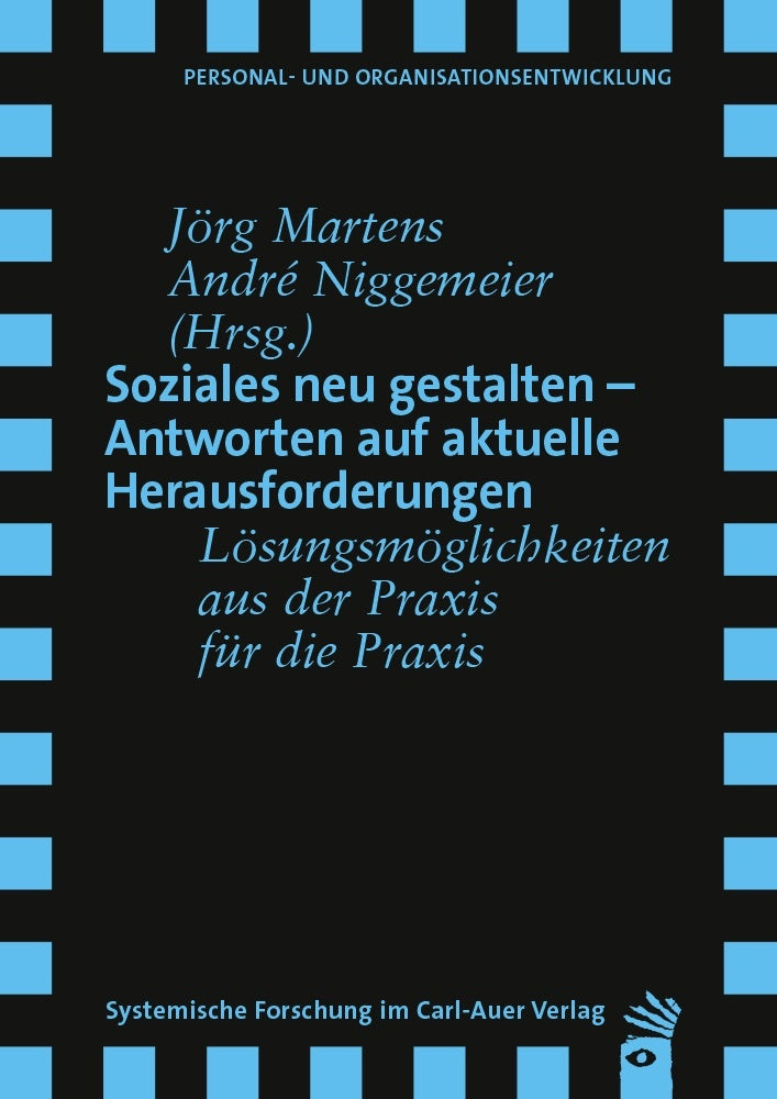 Soziales neu gestalten - Antworten auf aktuelle Herausforderungen (Jörg Martens)