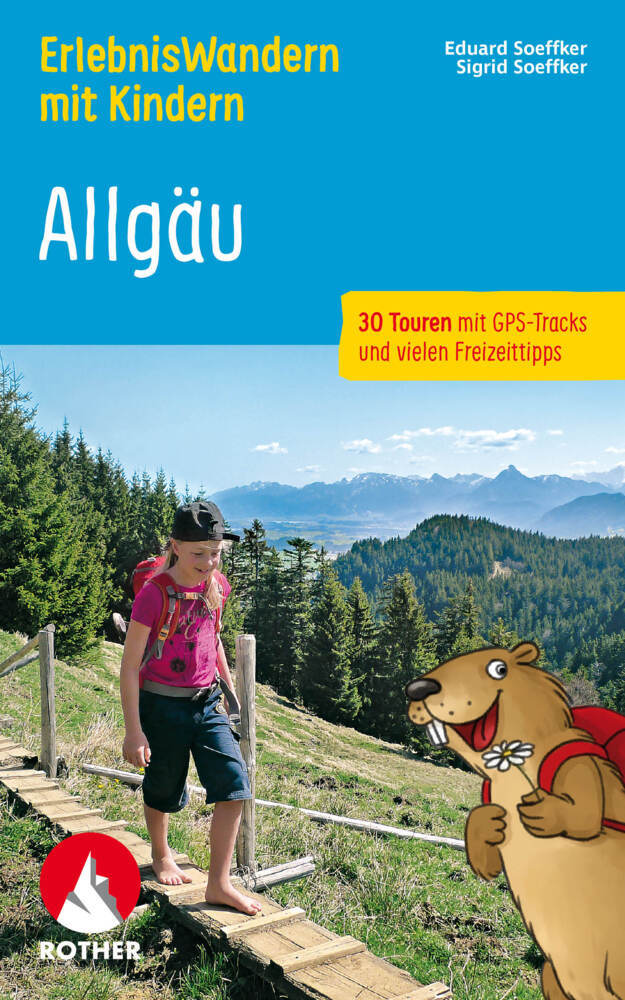 ErlebnisWandern mit Kindern Allgäu (Eduard Soeffker)