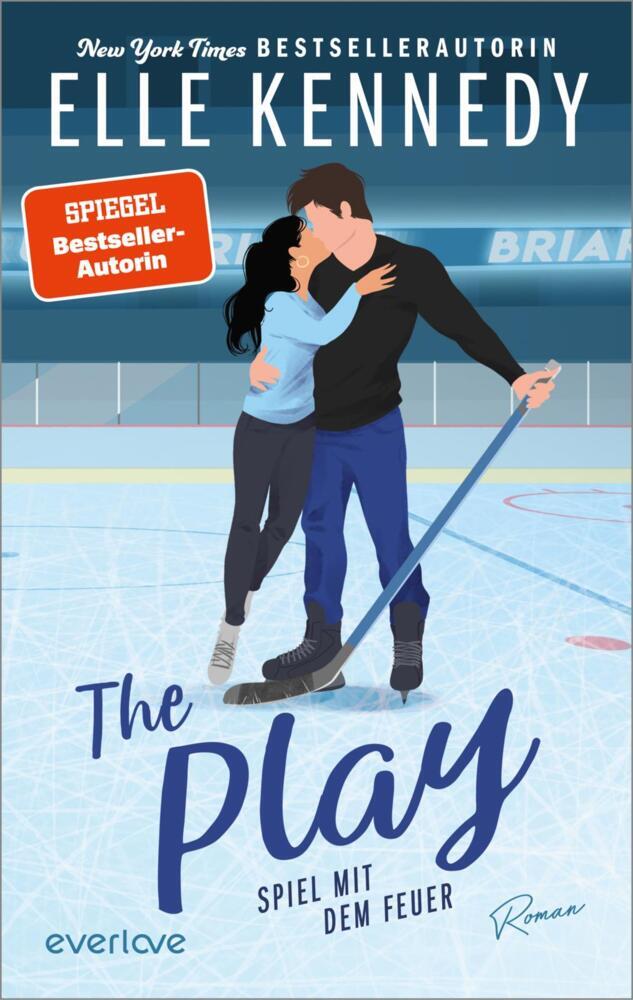 The Play - Spiel mit dem Feuer (Elle Kennedy)
