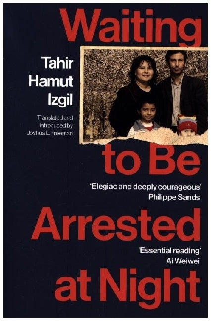 Waiting to Be Arrested at Night (Tahir Hamut Izgil)
