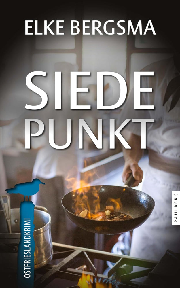 Siedepunkt - Ostfrieslandkrimi (Elke Bergsma)