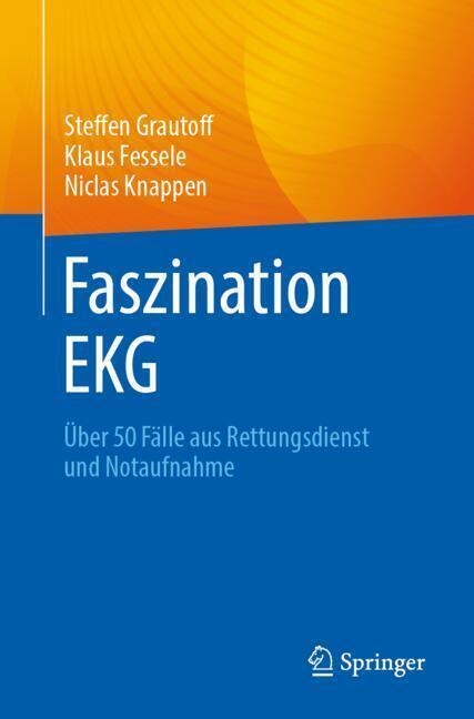 Faszination EKG (Steffen Grautoff)