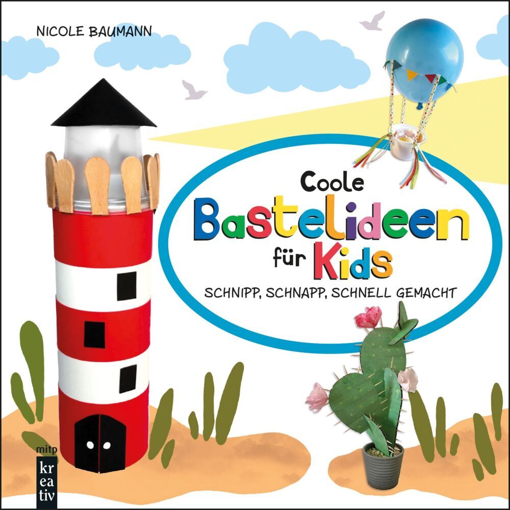Coole Bastelideen für Kids (Nicole Baumann)
