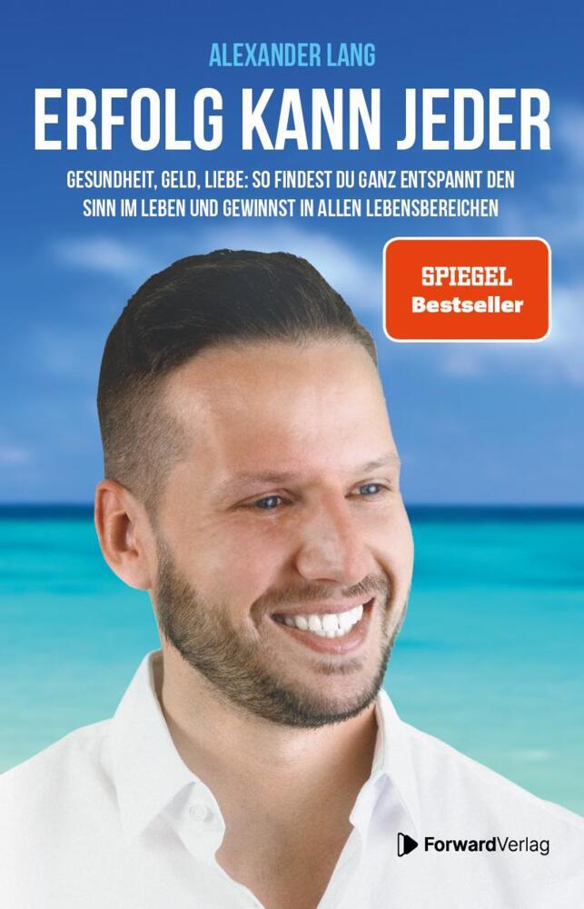 Erfolg kann jeder (Alexander Lang)