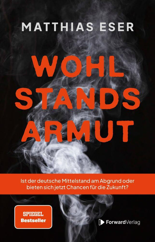 Wohlstandsarmut (Matthias Walter Eser)