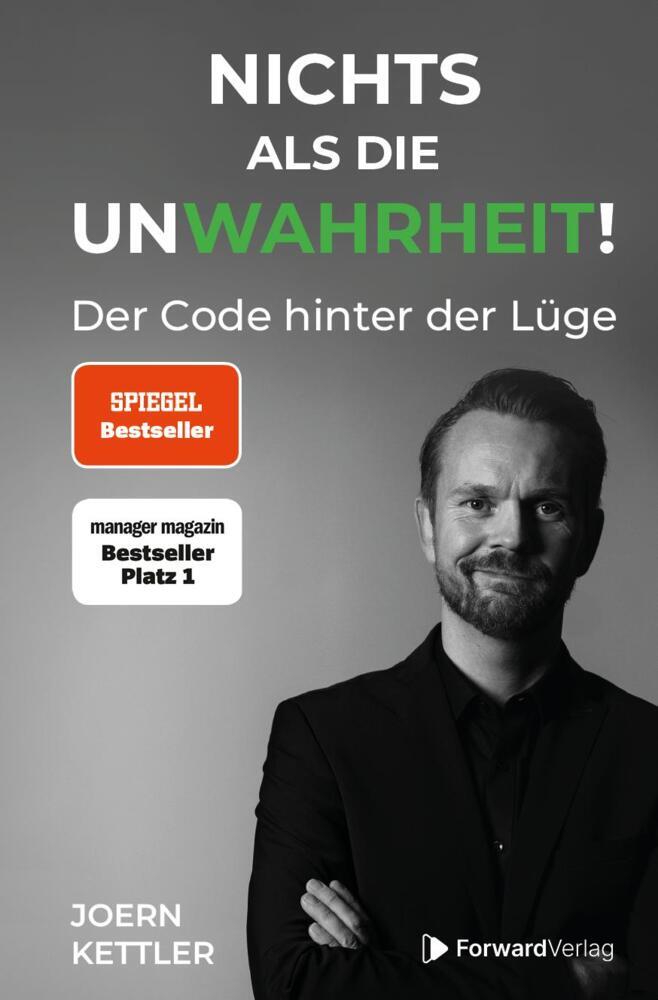Nichts als die UnWahrheit! (Joern Kettler)