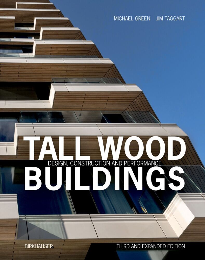 Tall Wood Buildings (Michael Green)