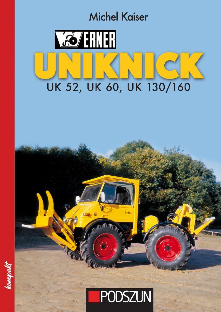 Werner Uniknick (Michel Kaiser)